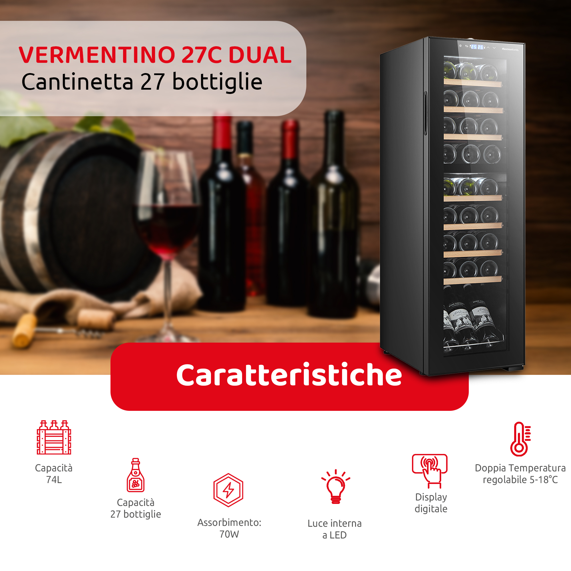 Cantinetta VERMENTINO 18 C DUAL -  27 bottiglie doppia temperatura con compressore